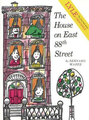 The House on East 88th Street by Bernard Waber