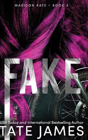 Fake by Tate James