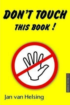 Don't touch this book! by Jan van Helsing