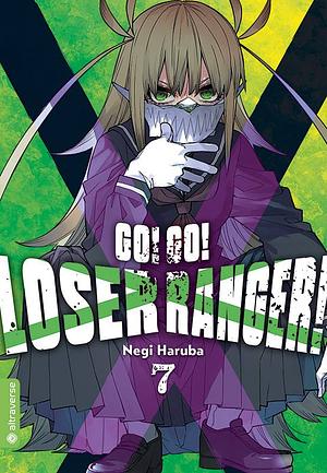 Go! Go! Loser Ranger!, Band 7 by Negi Haruba