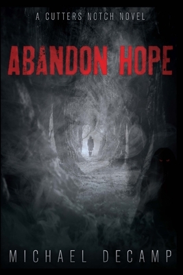 Abandon Hope: Young Adult Fantasy Suspense by Michael Decamp