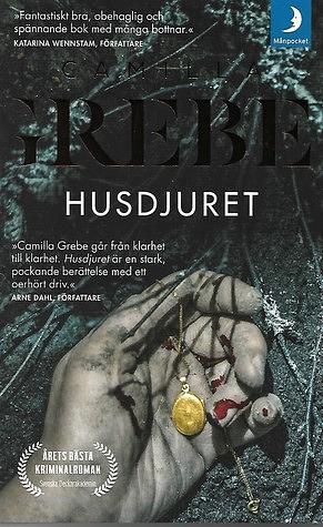 Husdjuret by Camilla Grebe