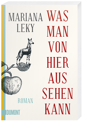 Was man von hier aus sehen kann by Mariana Leky