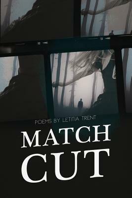 Match Cut by Letitia Trent