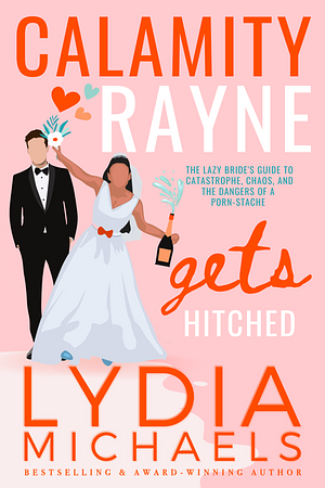 Calamity Rayne: Gets Hitched by Lydia Michaels