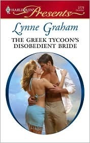 The Greek Tycoon's Disobedient Bride by Lynne Graham