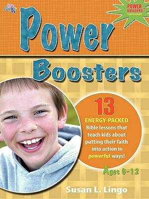 Power Boosters by Susan L. Lingo