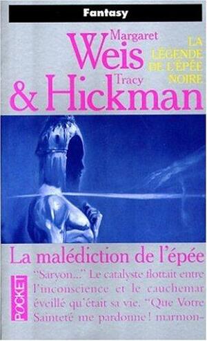 La malediction de l'épée by Tracy Hickman, Margaret Weis, Simone Hilling