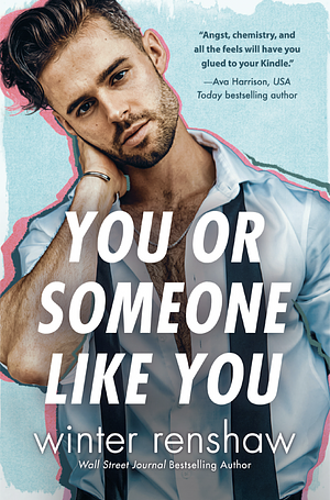 You or someone like you  by Winter Renshaw
