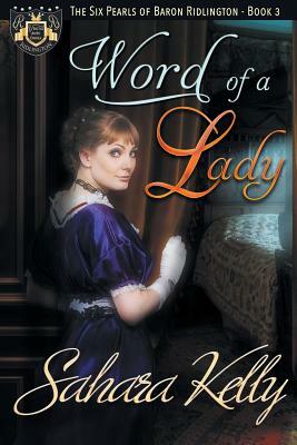 Word of a Lady by Sahara Kelly