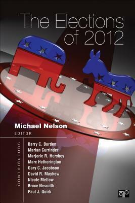 The Elections of 2012 by Michael Nelson