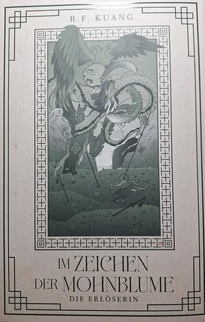 Im Zeichen der Mohnblume - Die Erlöserin by R.F. Kuang