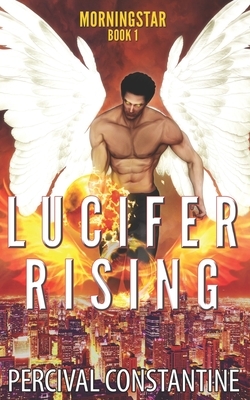 Lucifer Rising by Percival Constantine