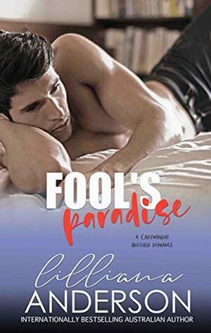 Fool's Paradise by Lilliana Anderson