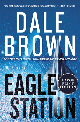 Eagle Station by Dale Brown