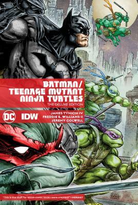 Batman/Teenage Mutant Ninja Turtles Deluxe Edition by James Tynion IV