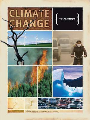Climate Change in Context by Laurel Corona