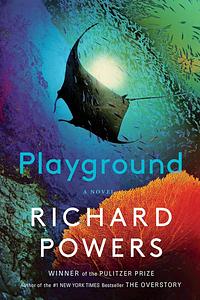 Playground by Richard Powers