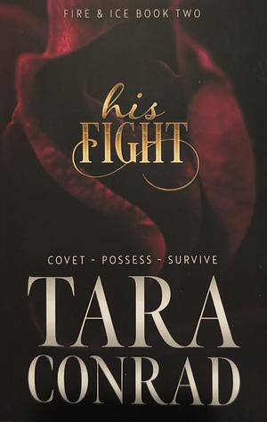 His Fight by Tara Conrad