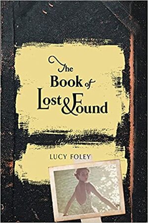 The Book Of Lost And Found by Lucy Foley