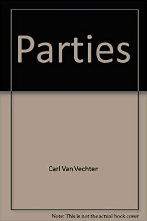 Parties by Carl Van Vechten