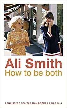 How to Be Both by Ali Smith