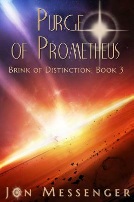 Purge of Prometheus by Jon Messenger