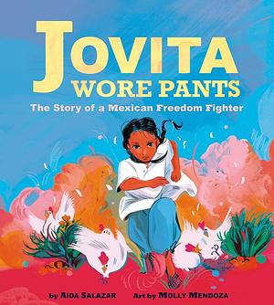 Jovita Wore Pants by Aida Salazar