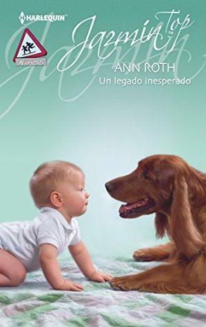 Un legado inesperado by Ann Roth