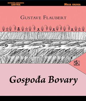 Gospođa Bovary by Gustave Flaubert