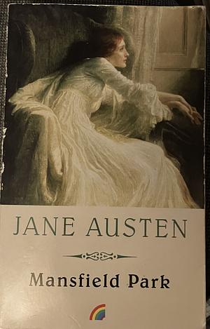 Mansfield park  by Jane Austen