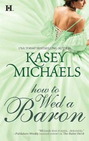 How to Wed a Baron by Kasey Michaels