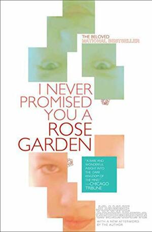 I Never Promised You a Rose Garden by Hannah Green