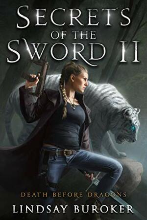 Secrets of the Sword II by Lindsay Buroker