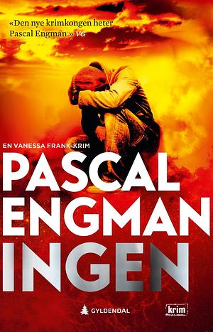 Ingen by Pascal Engman
