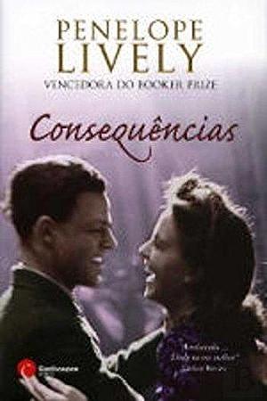 Consequências by Penelope Lively, Penelope Lively