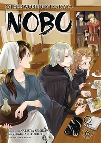 Otherworldly Izakaya Nobu Volume 6 by Natsuya Semikawa