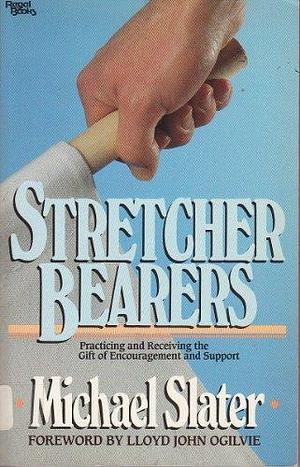 Stretcher Bearers by Michael Slater
