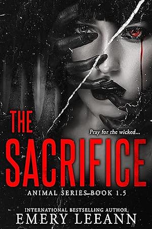 The Sacrifice by Emery LeeAnn