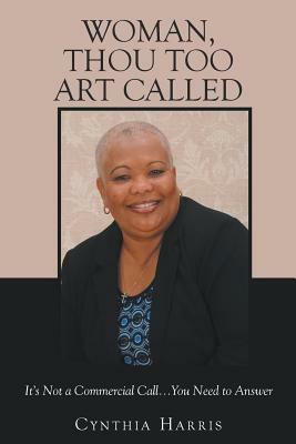 Woman, Thou Too Art Called by Cynthia Harris