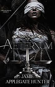 Aeternum by Jamie Applegate Hunter