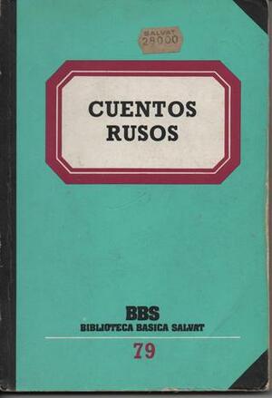 Cuentos rusos by José Laín Entralgo, Augusto Vidal