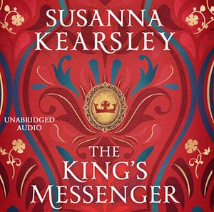 The King's Messenger by Susanna Kearsley