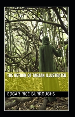 The Return of Tarzan Illustrated by Edgar Rice Burroughs