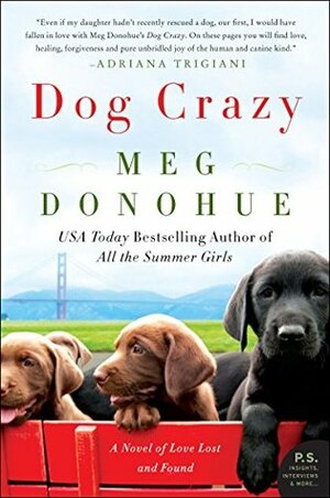 Dog Crazy by Meg Donohue