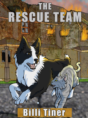 The Rescue Team by Billi Tiner