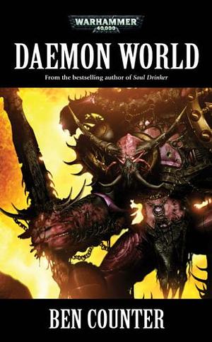 Daemon World by Ben Counter, Marc Gascoigne