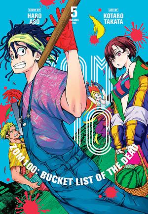 Zom 100: Bucket List of the Dead, Vol. 5 by Haro Aso, Kotaro Takata