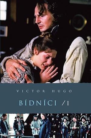 Bídníci (Volume 1 of 2) by Victor Hugo