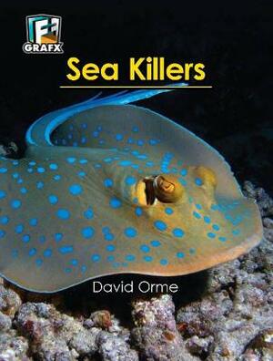 Sea Killers by Helen Orme, David Orme